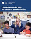 "Conseils essentiels pour les membres de la profession"