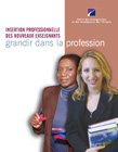 Insertion professionnelle des nouveaux enseignants : grandir dans la profession